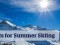Top Summer Ski Spots